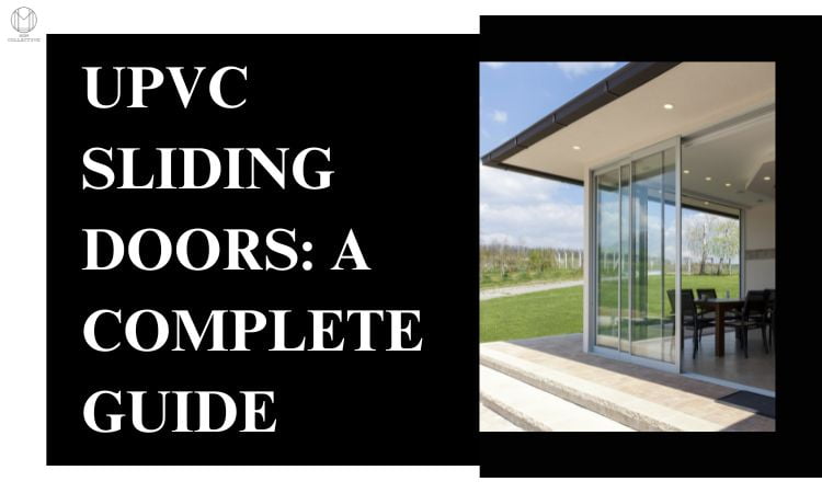 UPVC Sliding Doors A Complete Guide